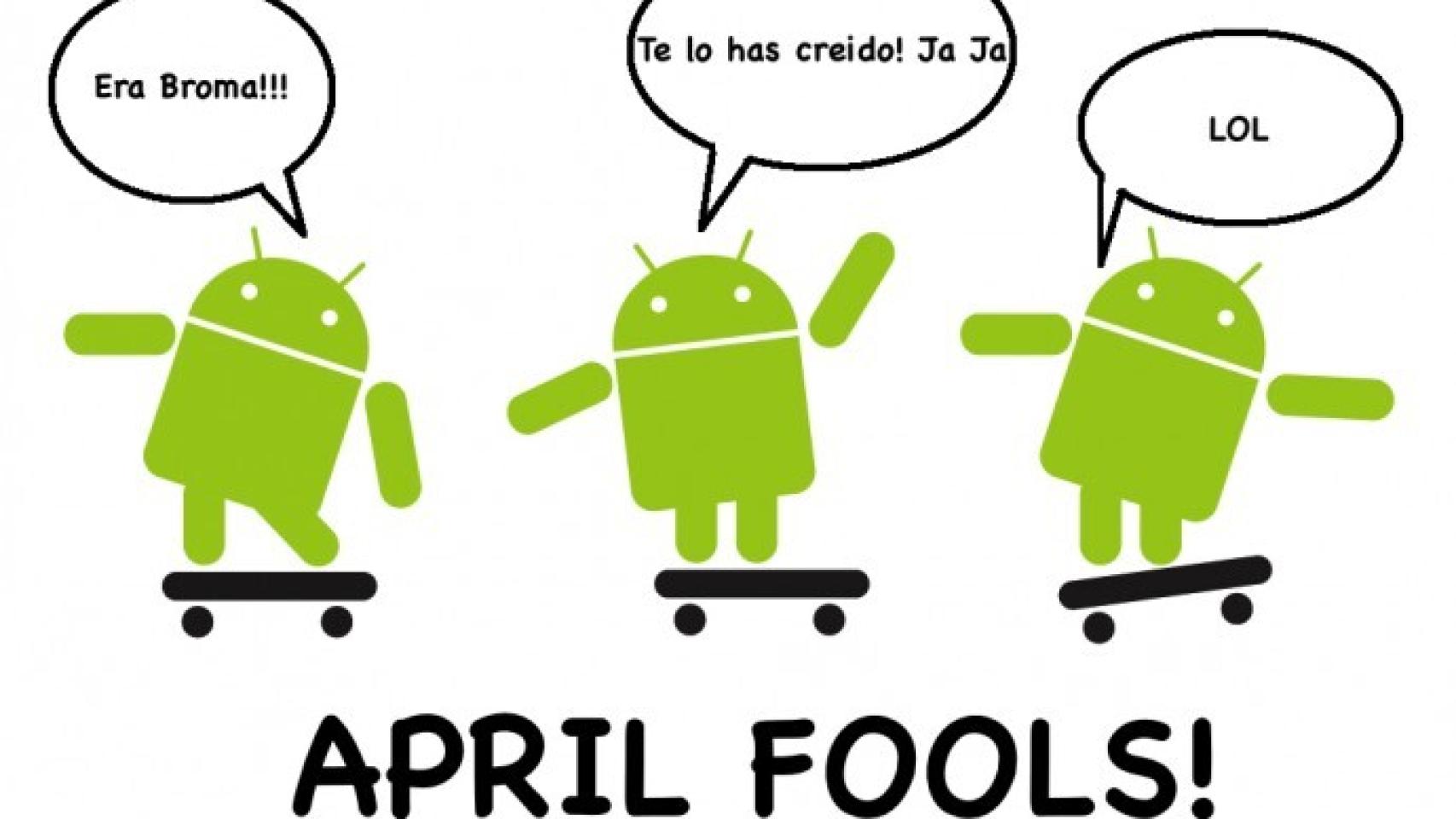 «April Fools Day» Versión Android: Que no os engañen!
