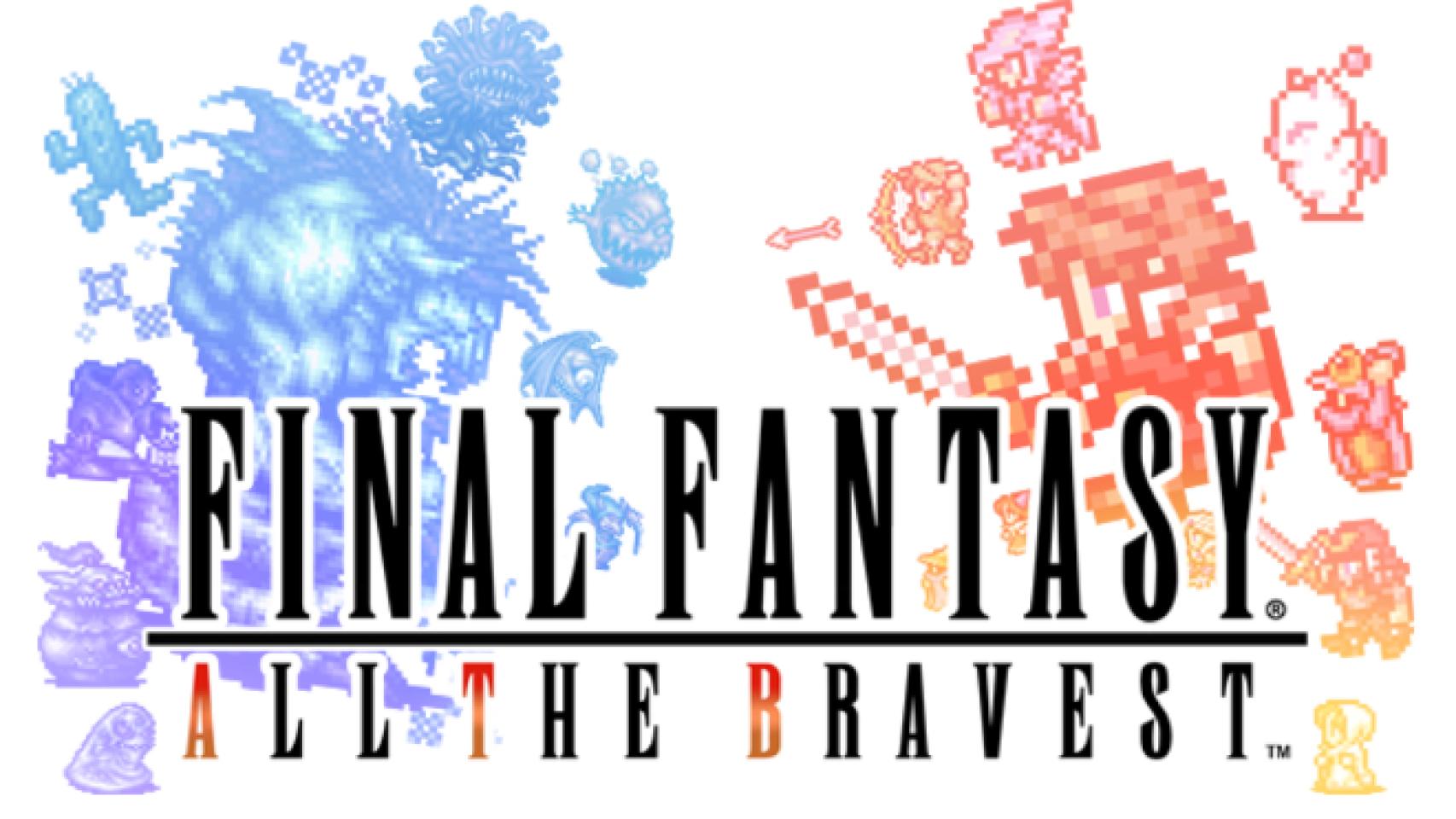 Final Fantasy: All the Bravest, la saga clásica como nunca la habías jugado
