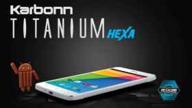 Karbonn presenta sus smartphones Titanium Hexa, Octane y Octane Plus