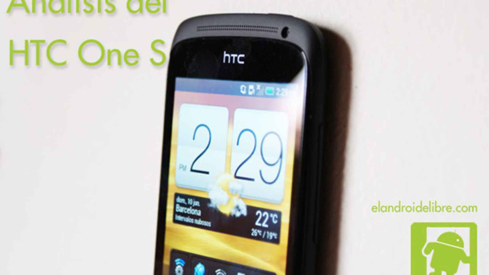 HTC One S: Análisis a fondo y experiencia de uso