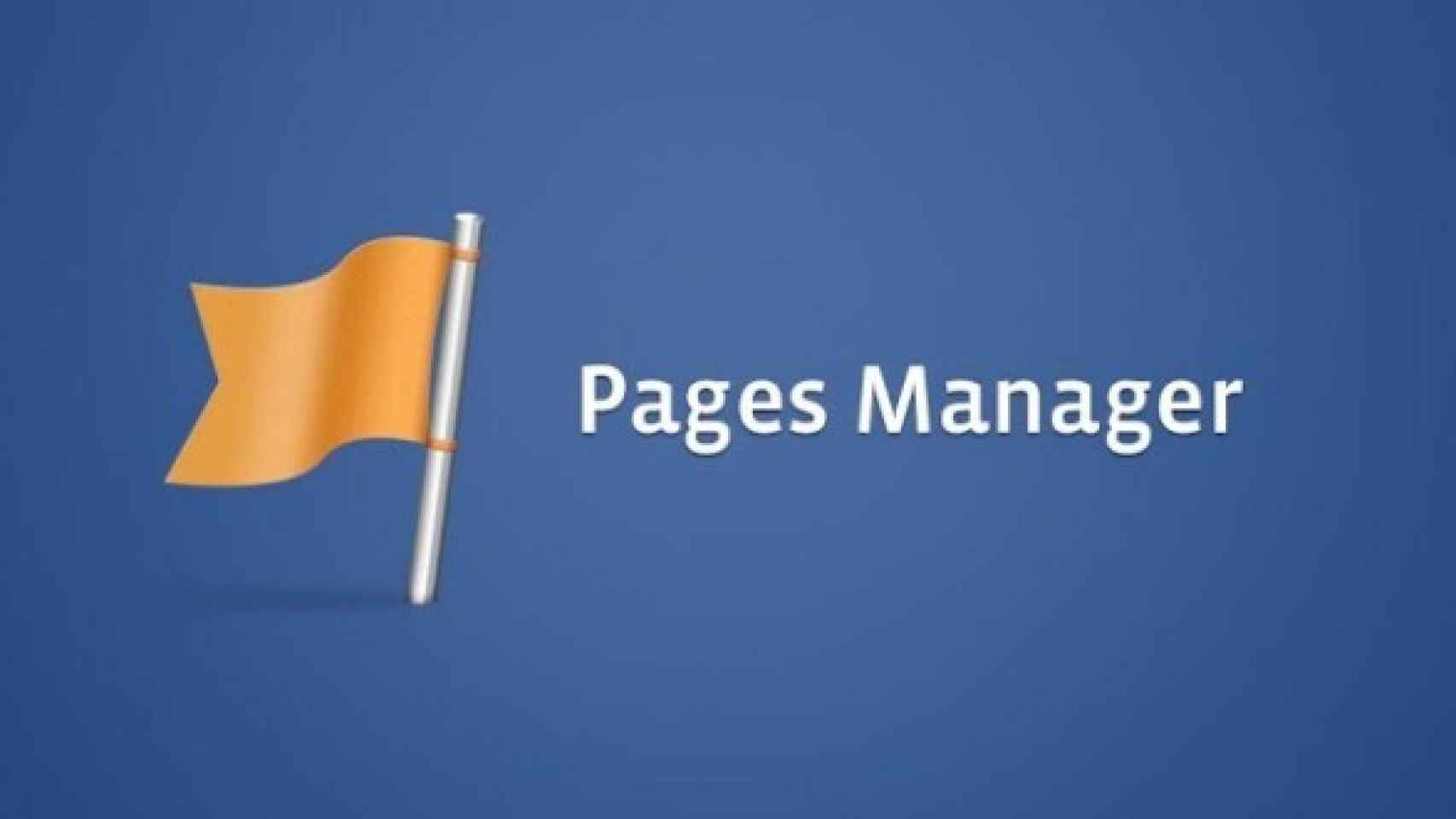 Facebook Pages Manager: Administra tus páginas directamente desde tu Android