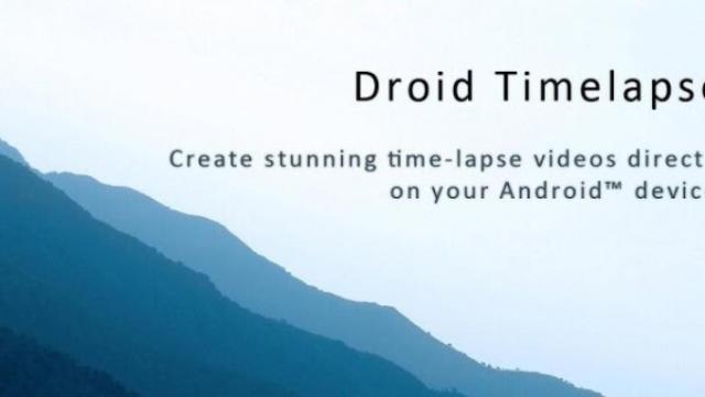 Droid Timelapse: Realiza Timelapses totalmente configurables con tu Android