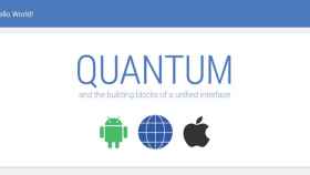 Quantum, el proyecto de Google para unificar su diseño en todas las plataformas