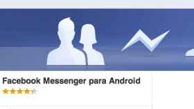 Facebook Messenger 3.0 con la novísima interfaz ya disponible para todos en Google Play