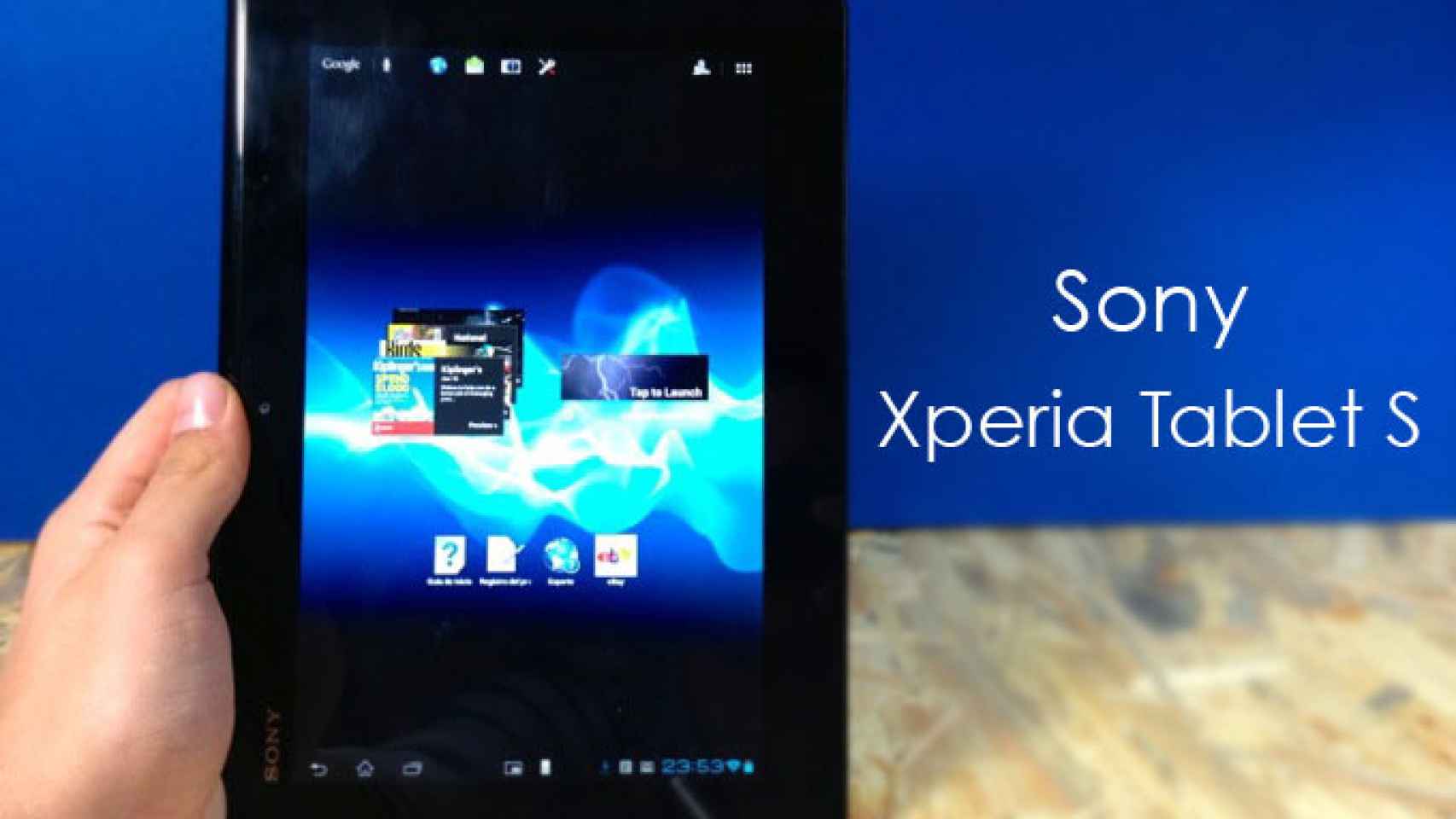 Sony Xperia Tablet S: Análisis a fondo y experiencia de uso
