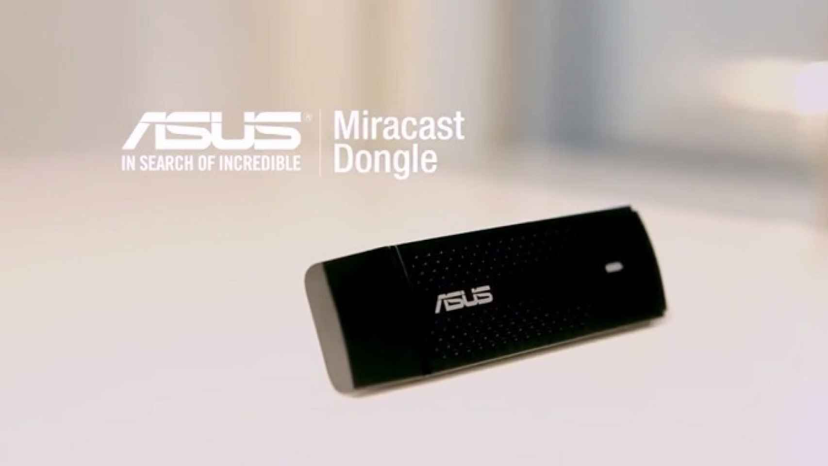 Asus Miracast, lo que Chromecast debería haber sido