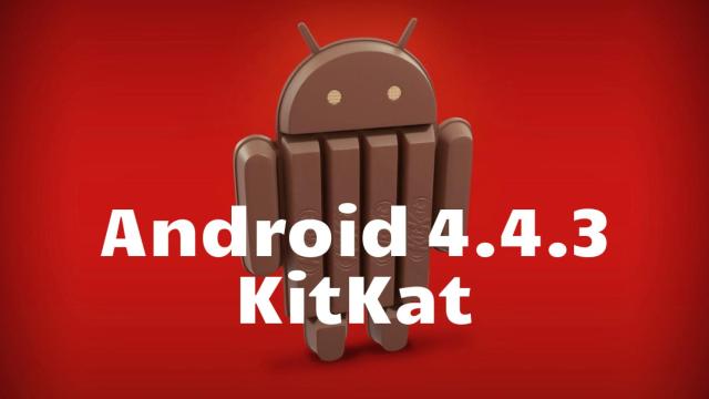 Android 4.4.3 KitKat, es oficial