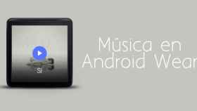 Cómo guardar y reproducir música en Android Wear, paso a paso