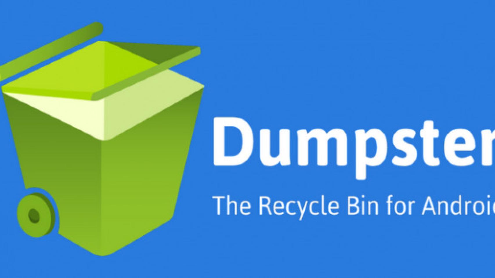 Dumpster: Una completa papelera de reciclaje para tu Android