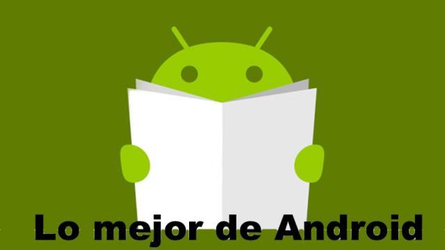 Lo mejor de Android: Enero 2016