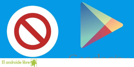 Qué aplicaciones están prohibidas en Google Play