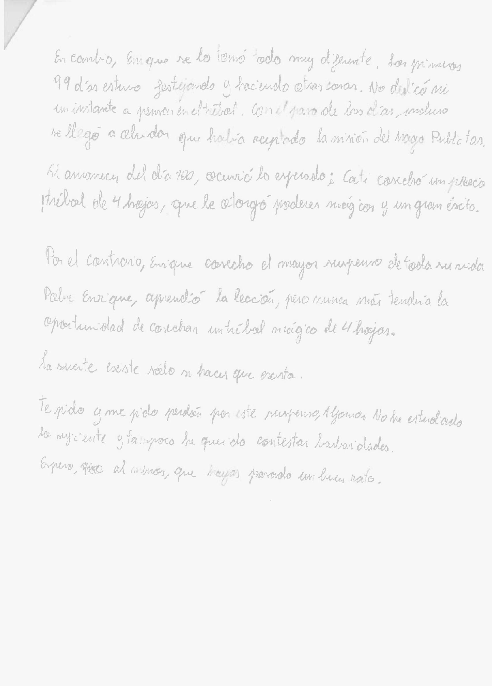 La segunda parte del relato que Enrique escribió en su examen de Publicidad.