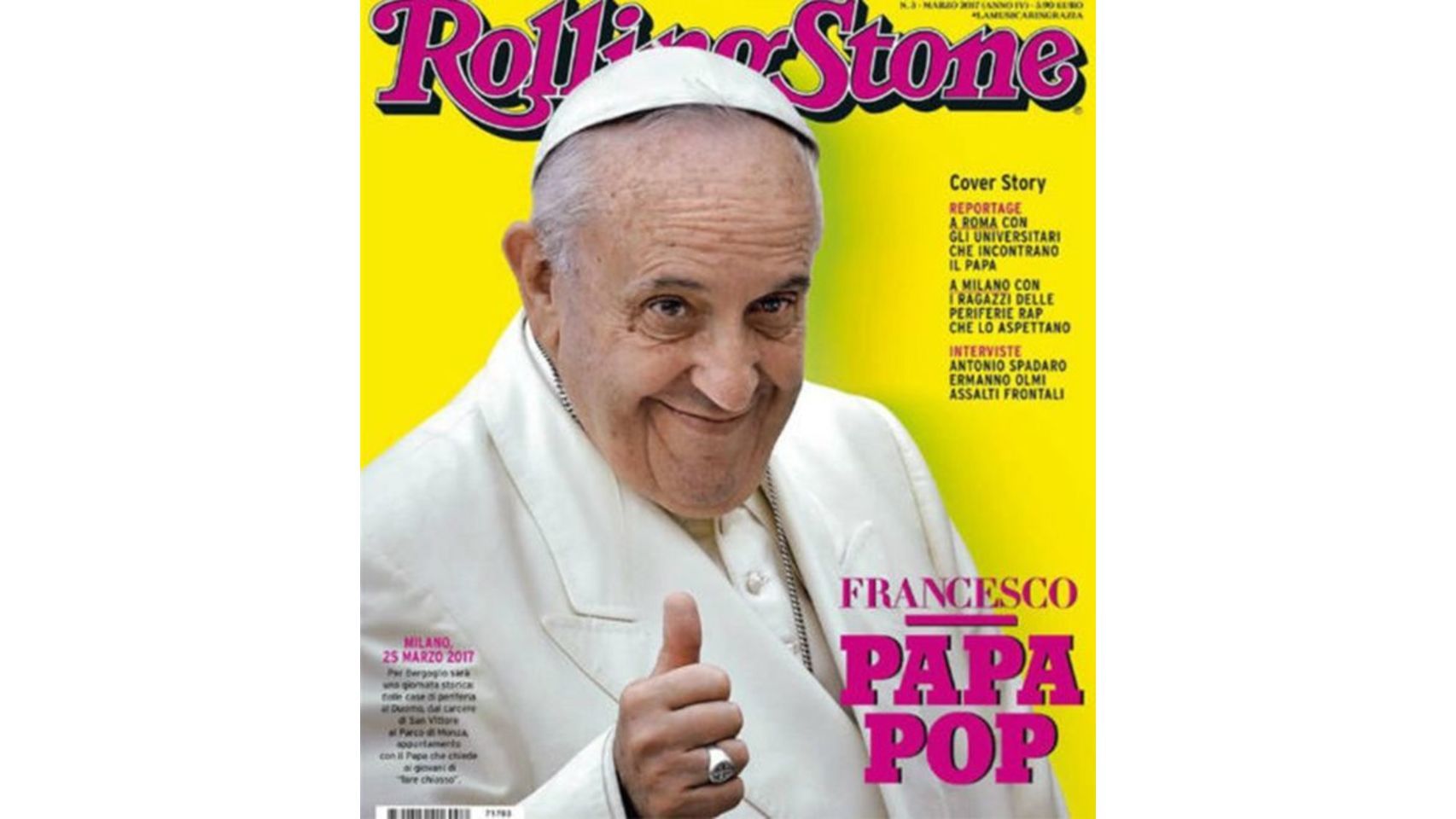 El Papa Francisco está siendo el Santo Pontífice con más seguidores tanto cristianos como ateos. Su fama ha llegado incluso hasta la portada de la revista musical Rolling Stone.