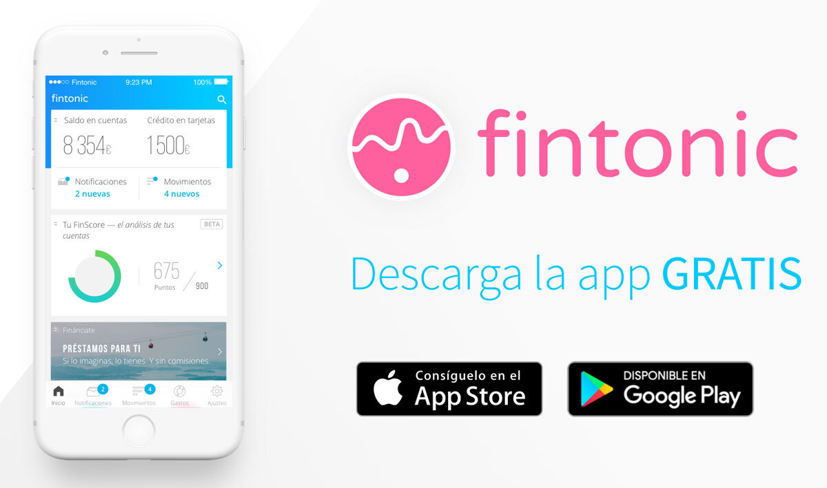Fintonic La Aplicaci n Que Nos Dice C mo Somos Para Los Bancos Fintonic La Aplicaci n Que Nos Dice C mo Somos Para Los Bancos
