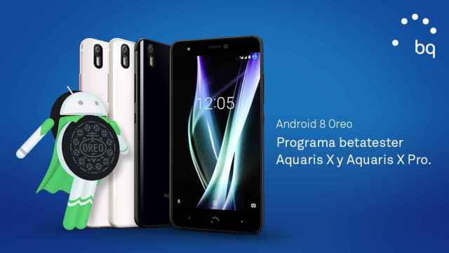 Los BQ Aquaris X y Aquaris X Pro reciben Android 8.0 Oreo en beta