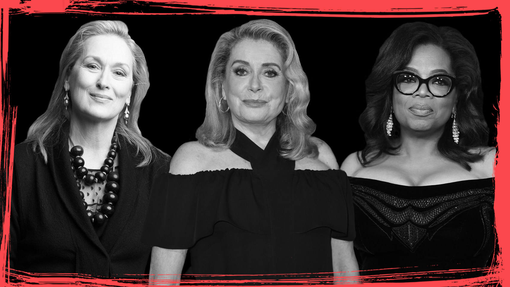 Meryl Streep, Catherine Deneuve y Oprah Winfrey