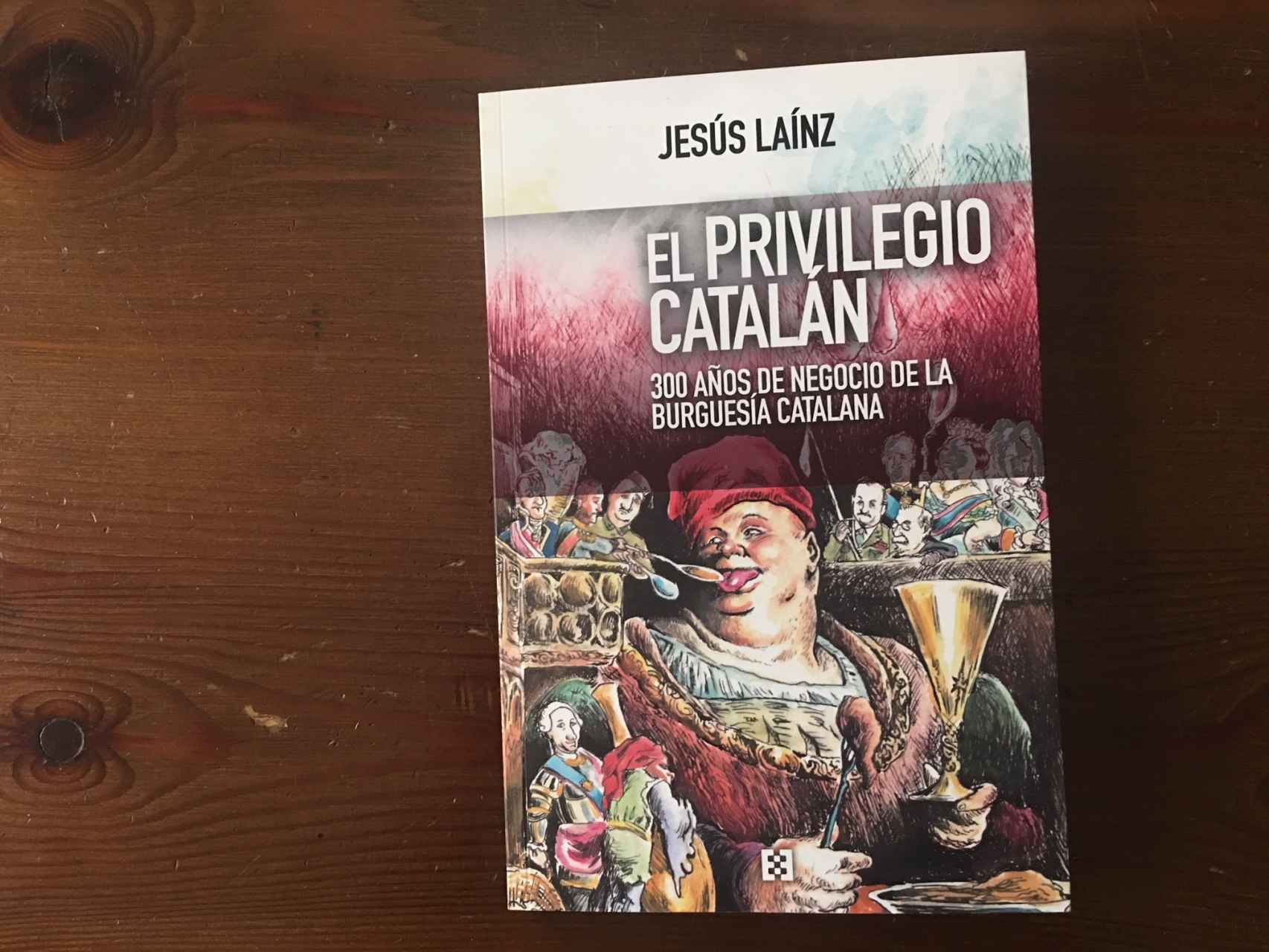 El privilegio catalán, de Jesús Laínz