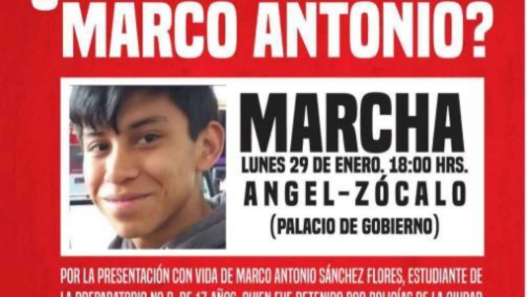 Convocatoria de protestas contra la desaparición del joven méxicano Marco Antonio.