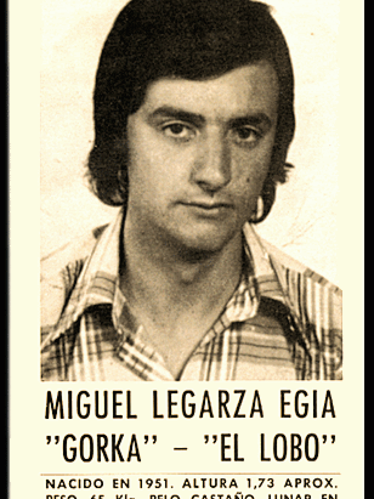 Cartel con la foto y los datos de Mikel Lejarza El Lobo cuando se infiltó en ETA