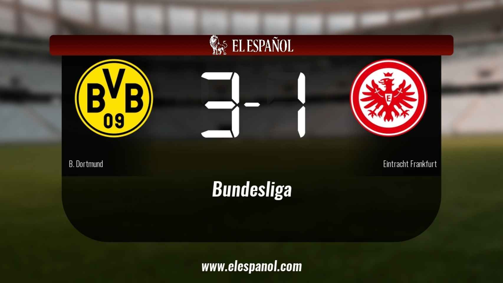 Triunfo del Borussia Dortmund por 3-1 ante el Eintracht Frankfurt