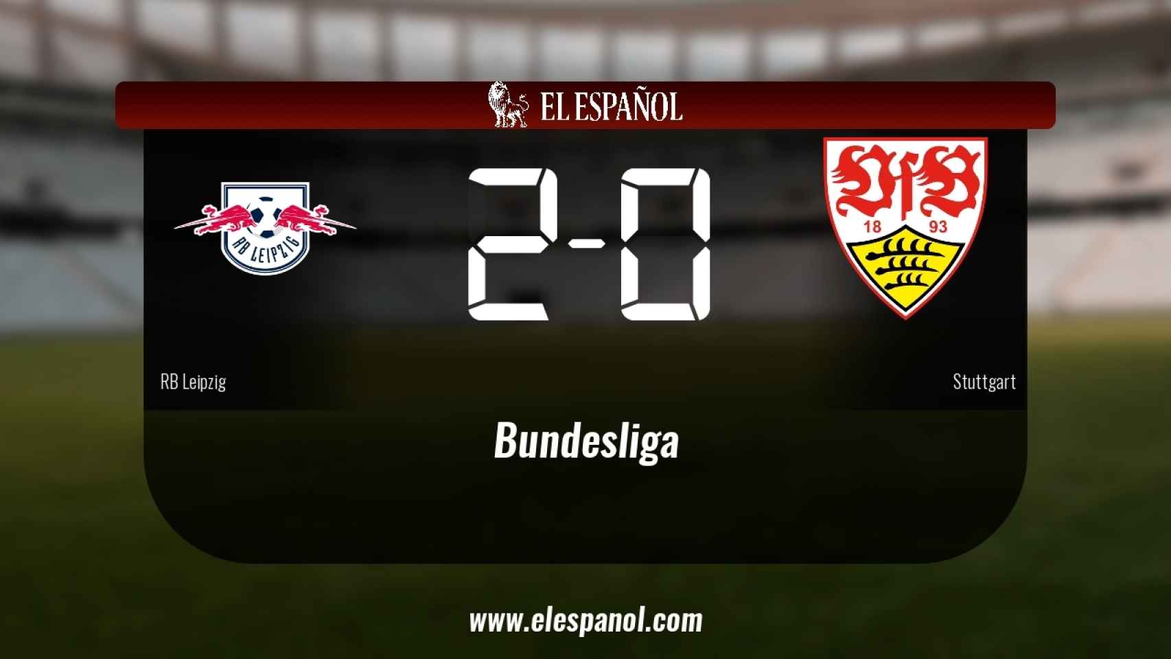 El RB Leipzig derrotó al Stuttgart por 2-0