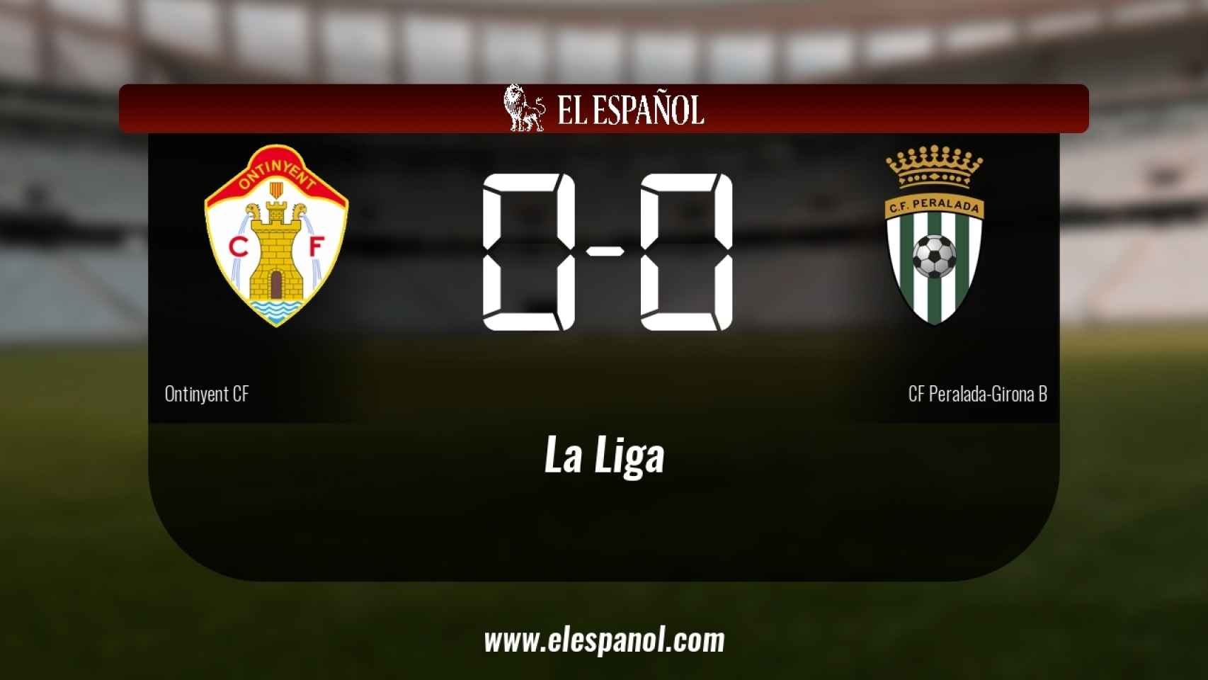 El Ontinyent y el Peralada-Girona B empatan (0-0)