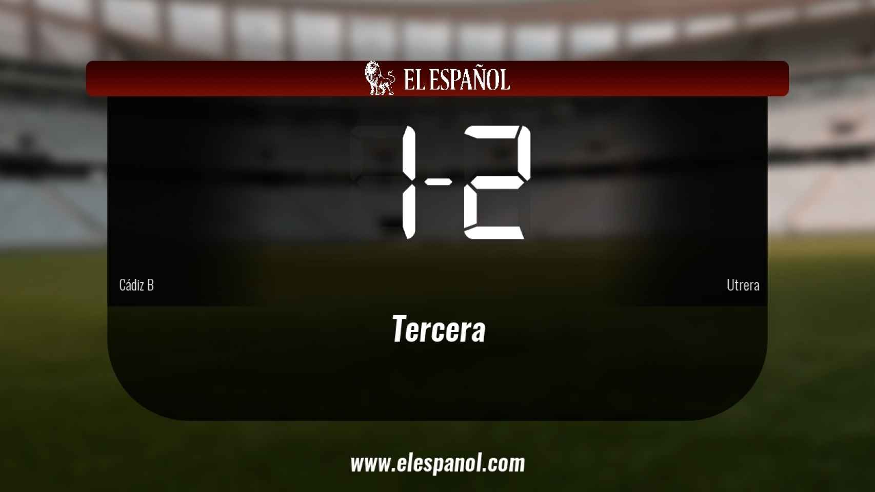El Utrera derrotó al Cádiz B por 1-2