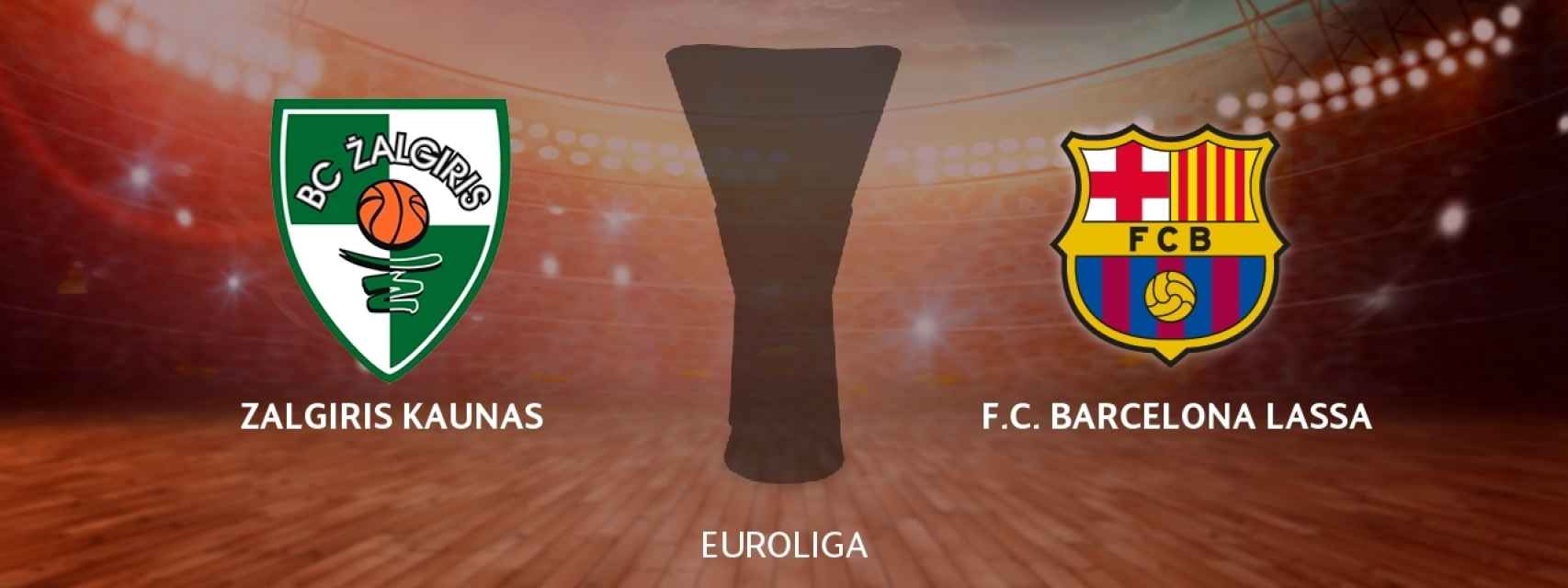 Zalgiris Kaunas - Barcelona Lassa, siga en directo el partido de Euroliga