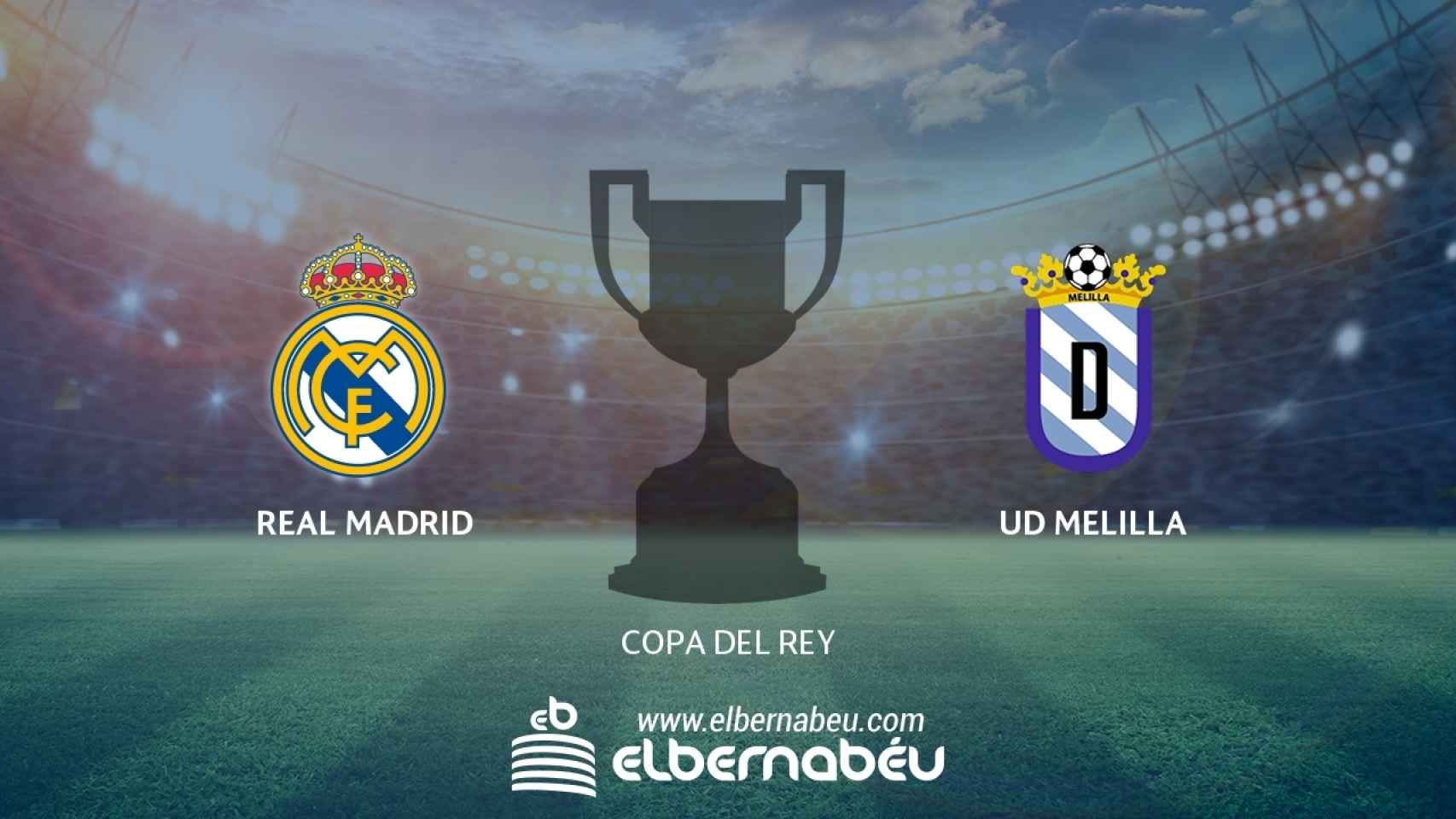 Real Madrid - Melilla (Copa del Rey)