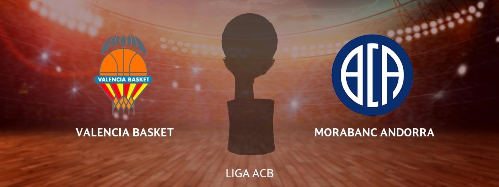 Valencia Basket - MoraBanc Andorra