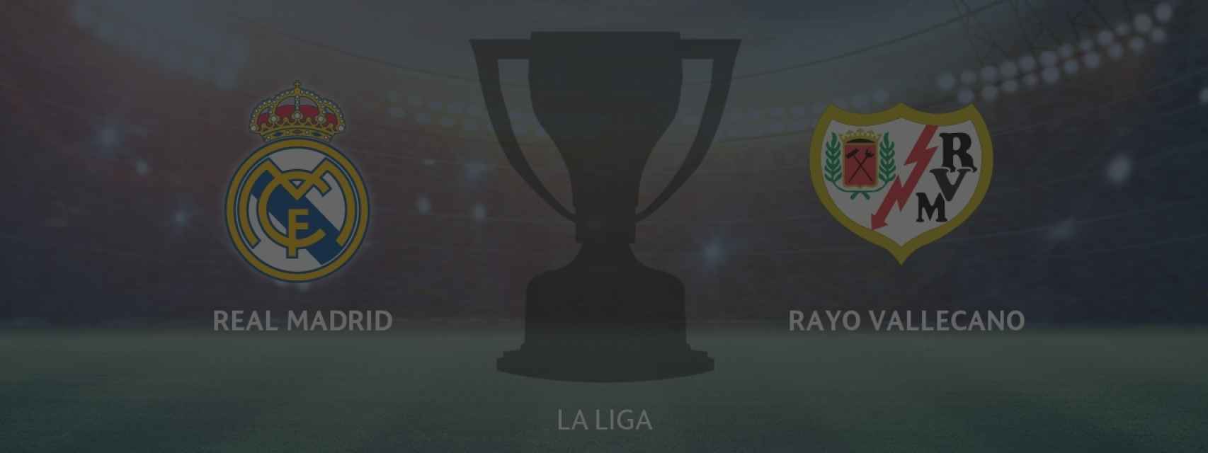Real Madrid - Rayo Vallecano