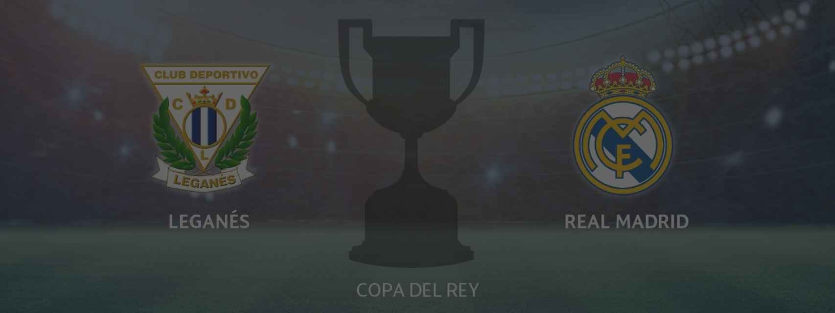 Leganés - Real Madrid, siga en directo el partido de octavos de Copa del Rey