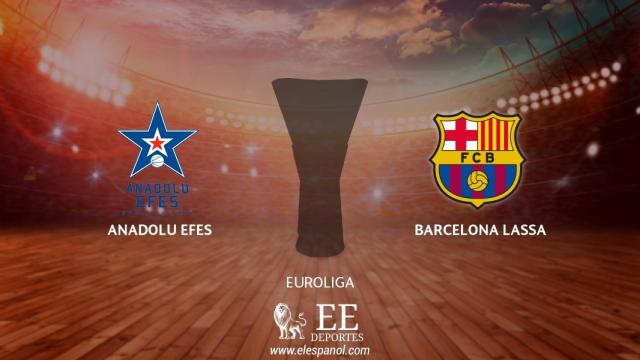 Anadolu Efes - Barcelona Lassa