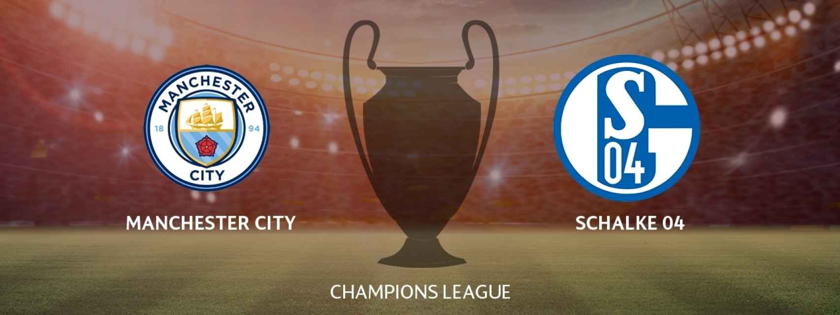 Manchester City - Schalke 04