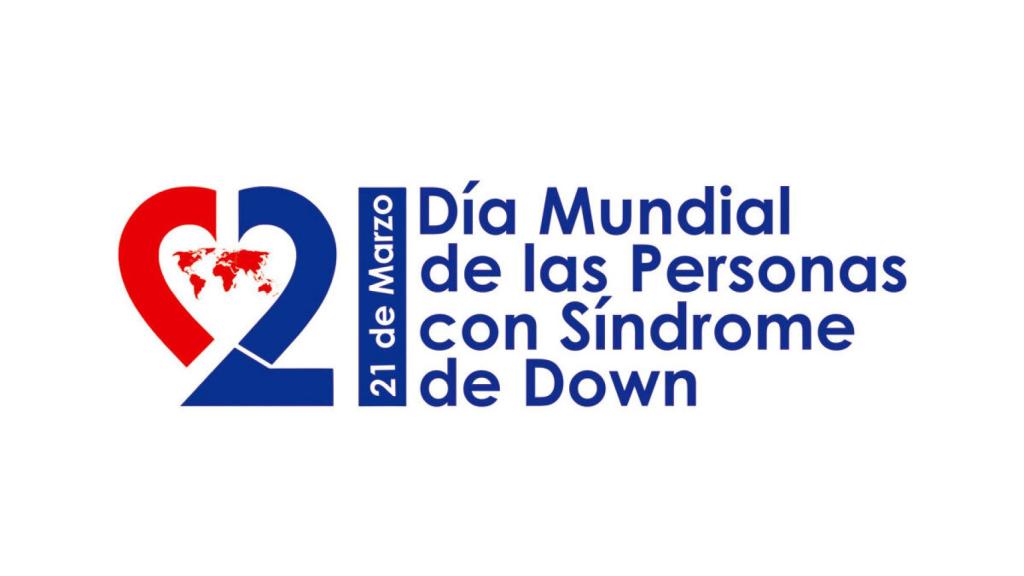 No es un día cualquiera, es el Día Mundial del Síndrome de Down