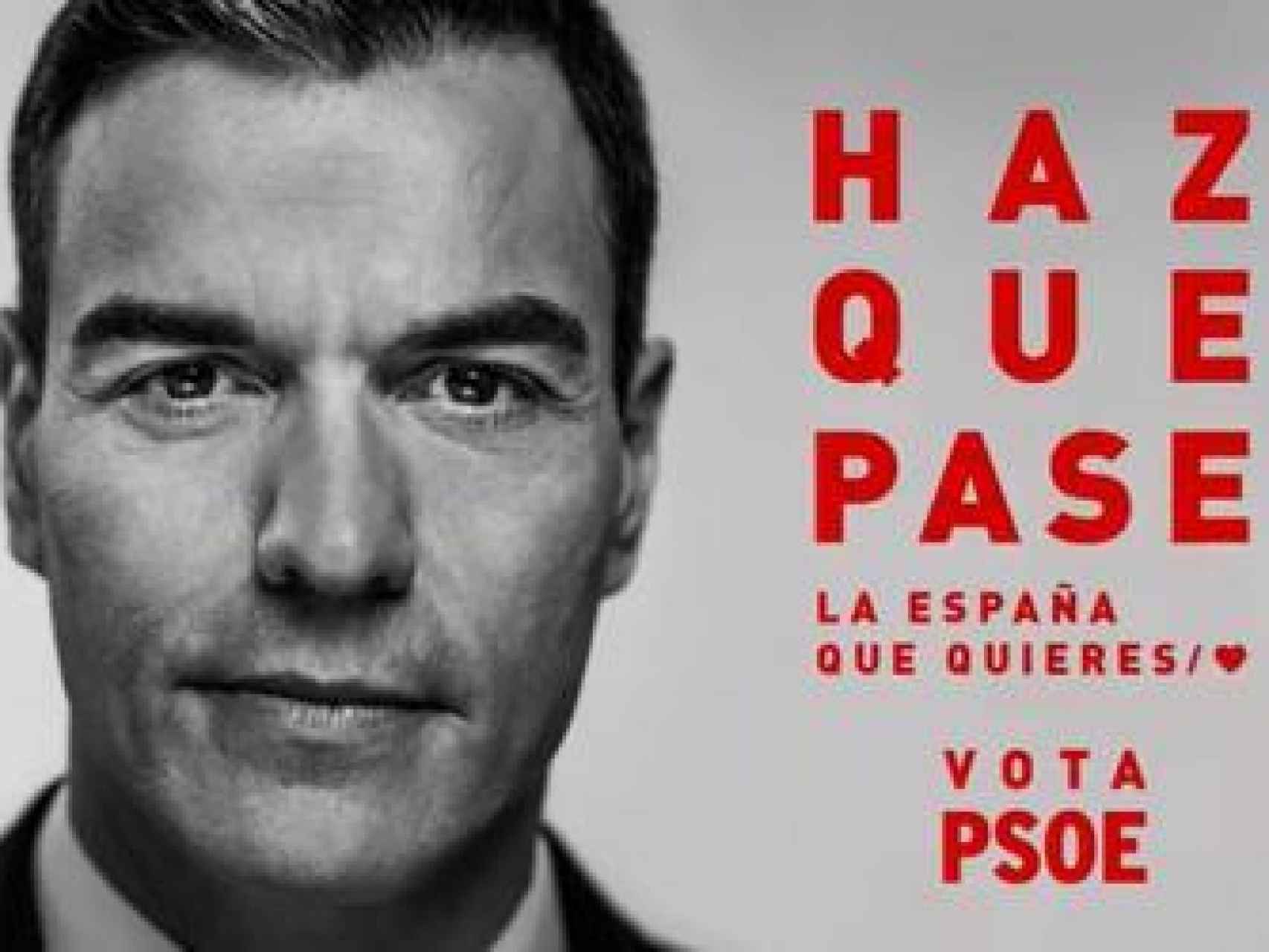 El cartel de campaña de Pedro Sánchez.
