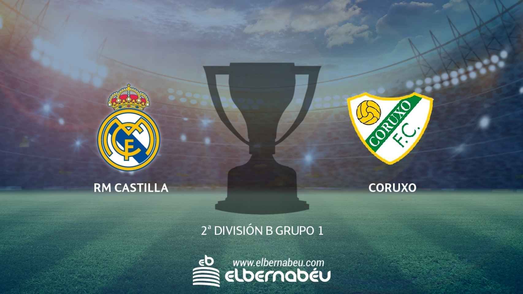Real Madrid Castilla - Coruxo