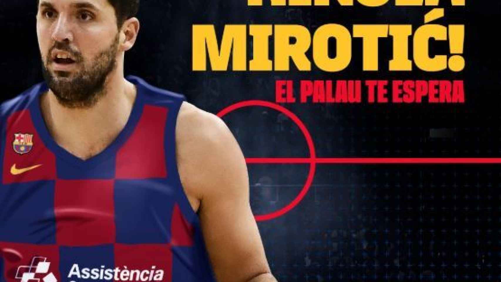 El Barça anuncia el fichaje de Nikola Mirotic hasta 2022