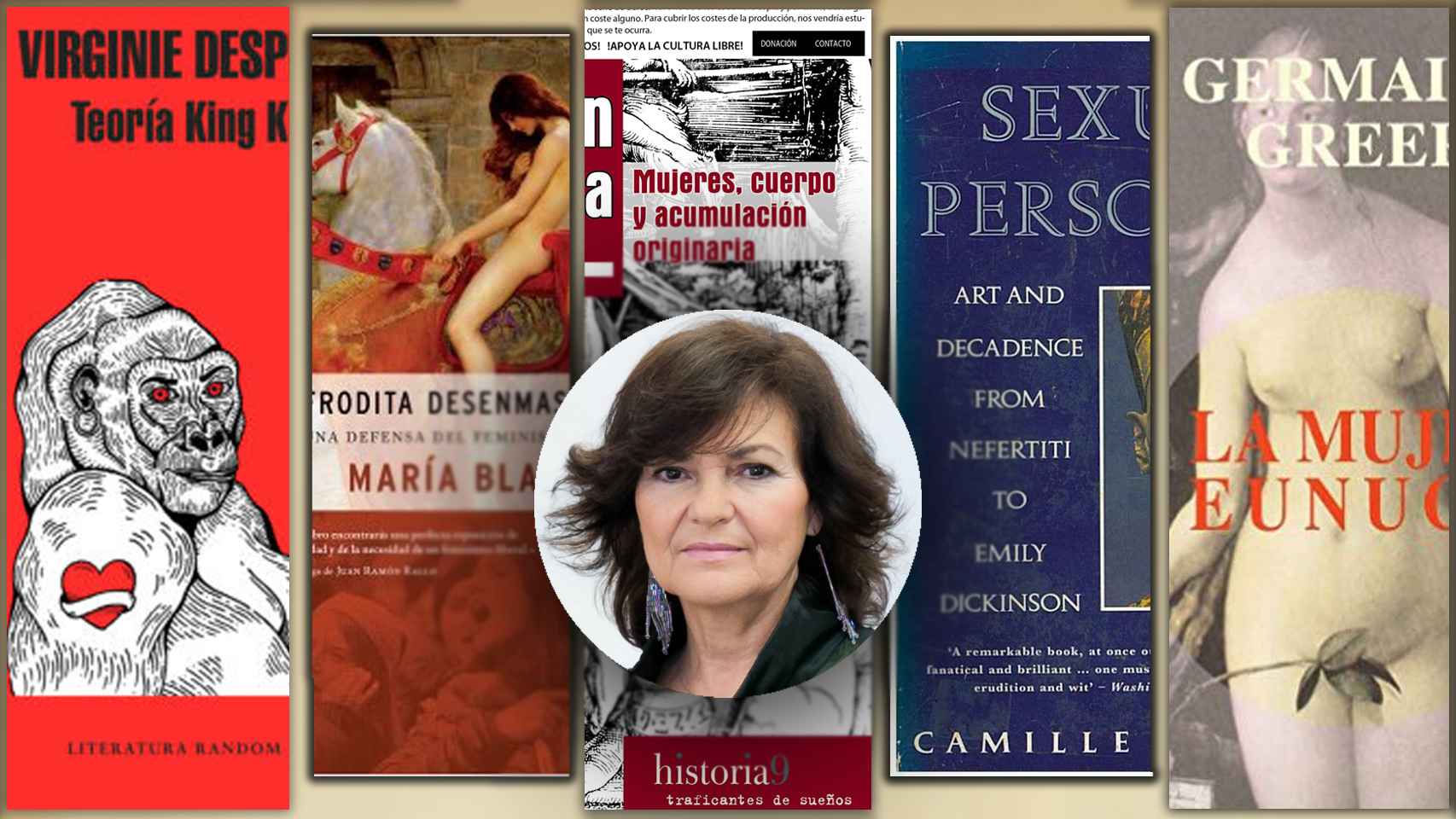 Cinco libros para demostrar a Carmen Calvo que el feminismo no es (sólo) del PSOE.