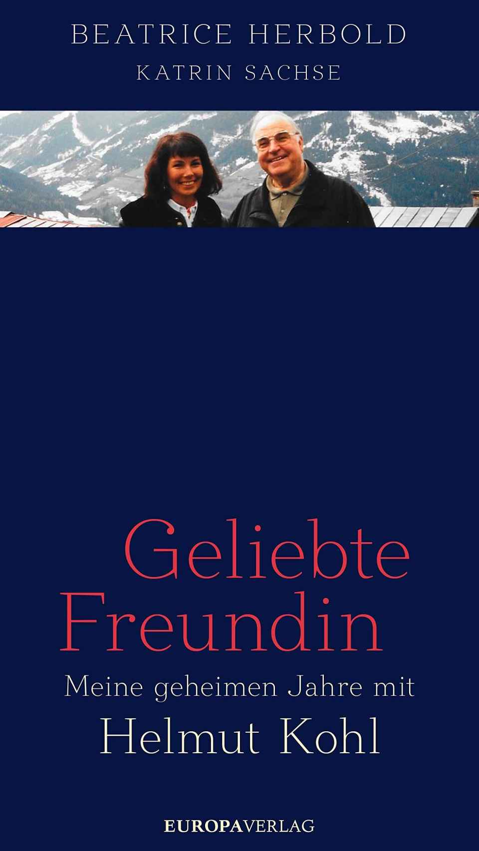Portada de 'Geliebte Freundin. Meine geheimen Jahre mit Helmut Kohl'.