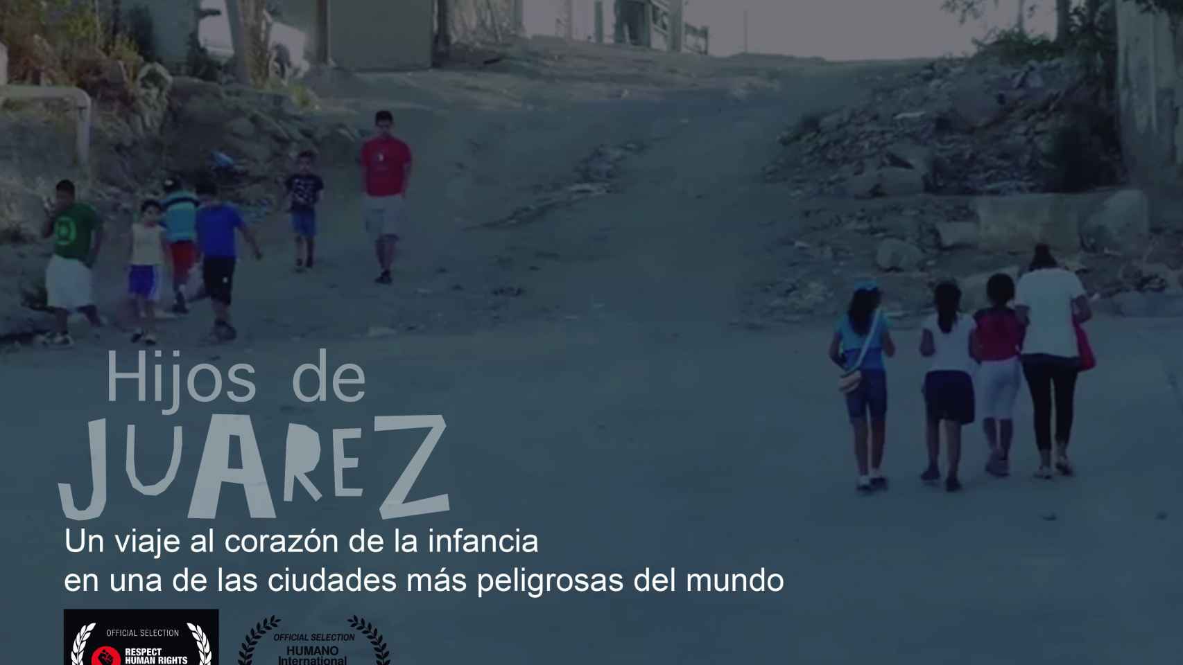 Cartel del documental independiente, 'Hijos de Juárez'.