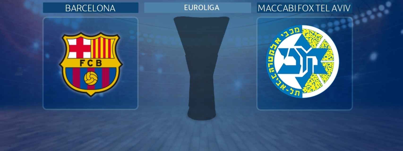 Barcelona - Maccabi Fox Tel Aviv
