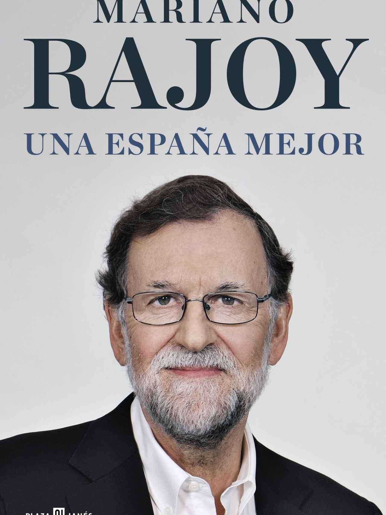 'Una España mejor', libro de Mariano Rajoy