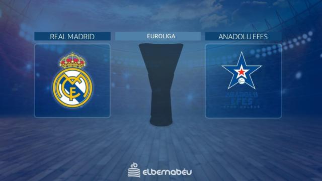 Real Madrid - Anadolu Efes