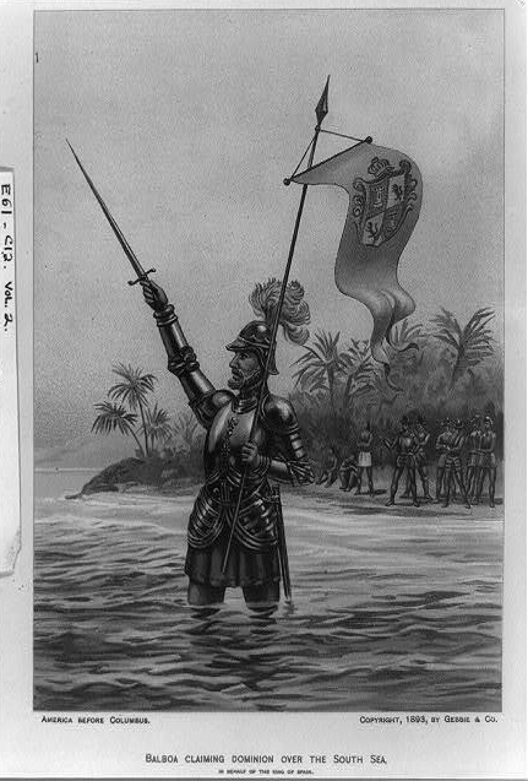 Vasco Núñez de Balboa tomando posesión del Mar del Sur.