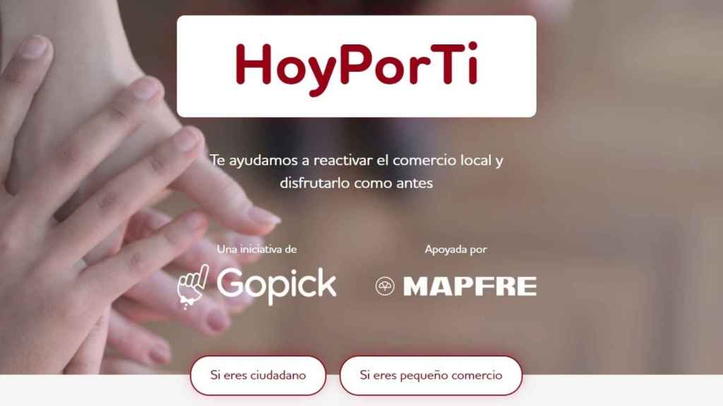 Iniciativa #HoyPorTi de Mapfre y Gopick.