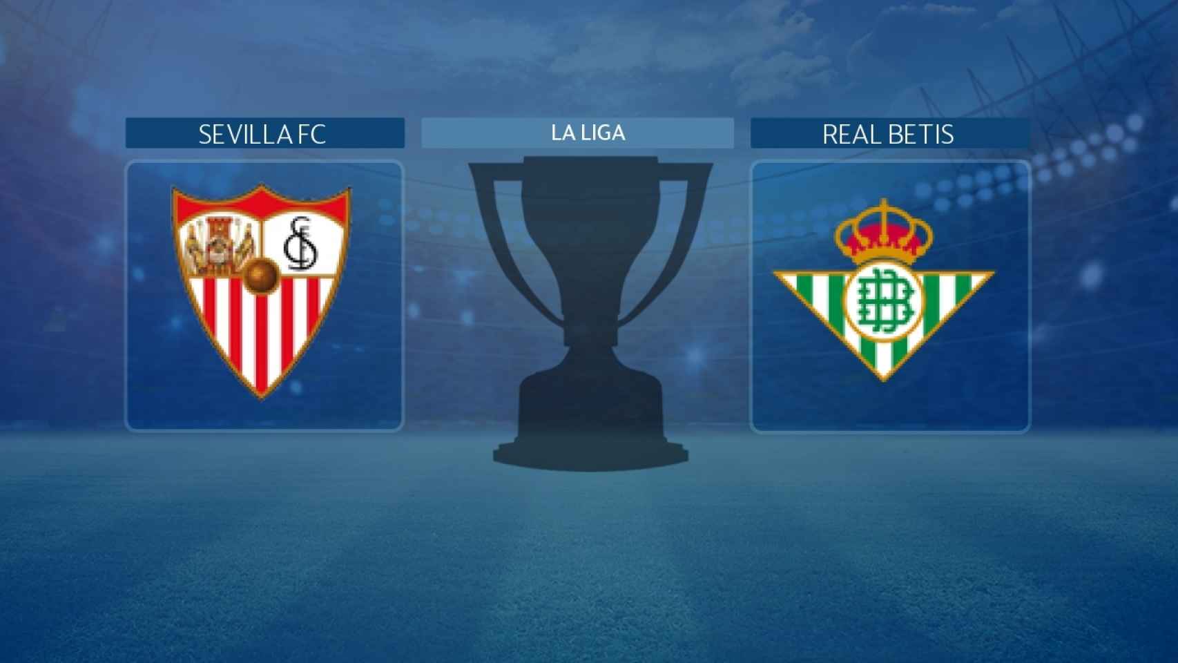 Sevilla - Betis (Jornada 28 de La Liga)
