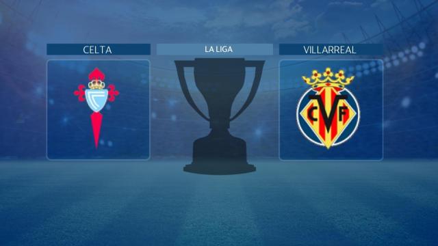 Celta de Vigo - Villarreal de La Liga