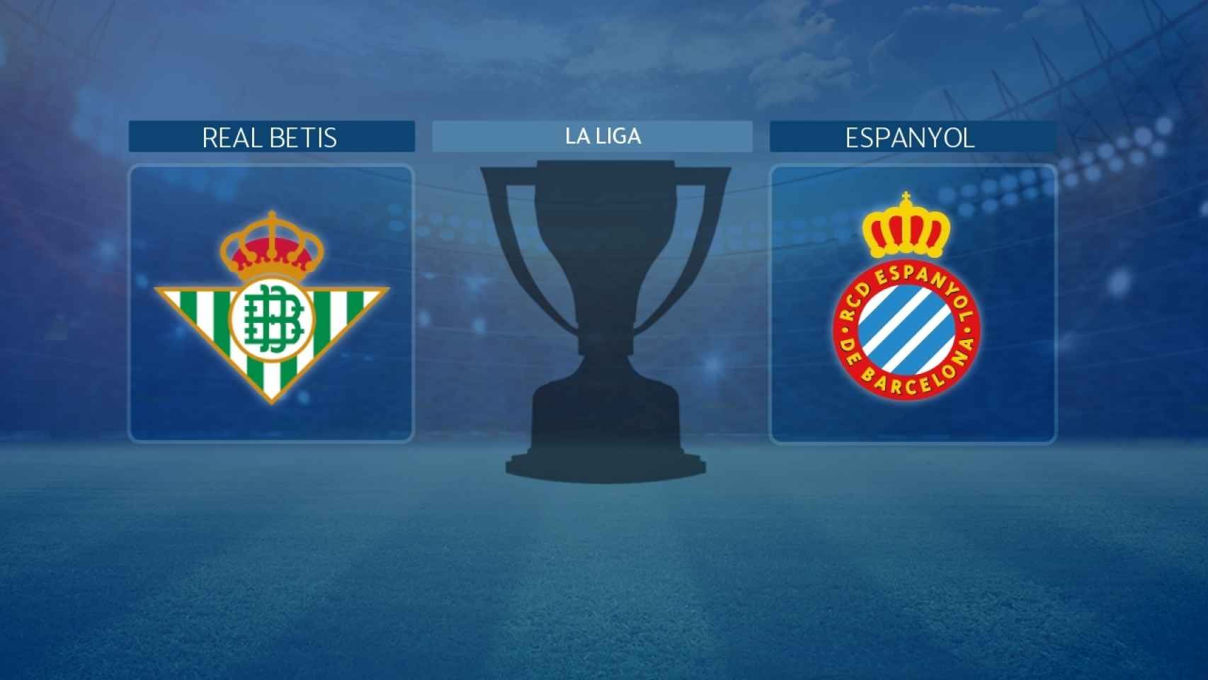 Real Betis - Espanyol, partido de La Liga