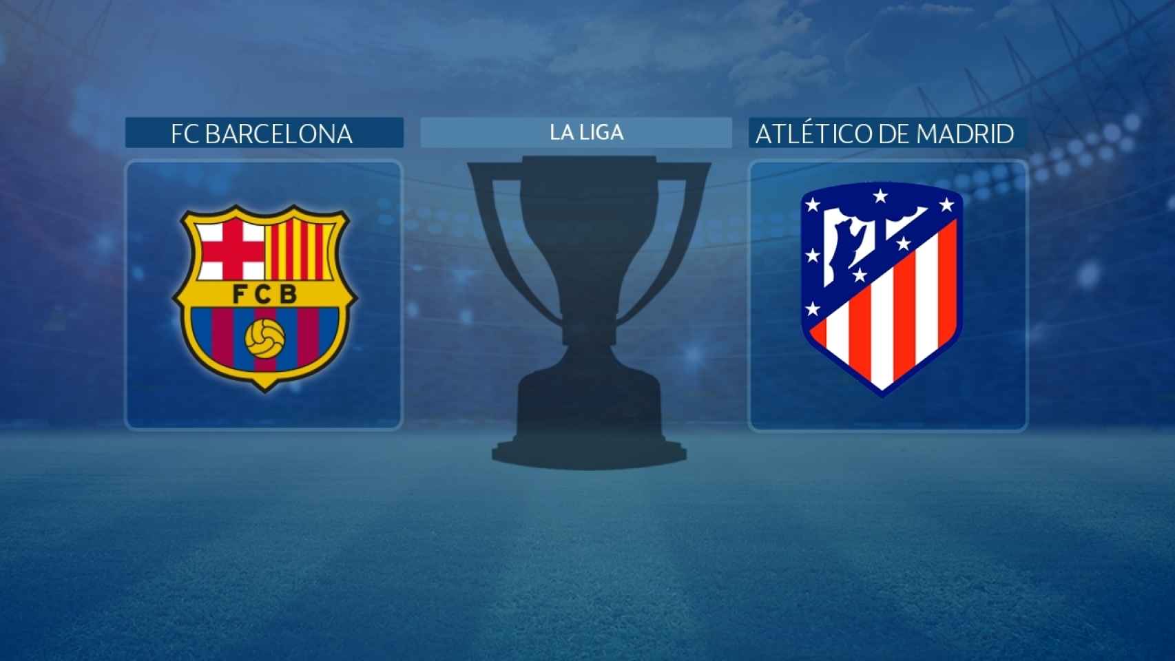 FC Barcelona - Atlético de Madrid, partido de La Liga